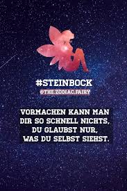 Oh Ja Kenne Da So Einige Horoskop Sternzeichen Steinbock Spruche Zitate Mit Bildern Sternzeichen Steinbock Sternzeichen Sternzeichen Horoskop