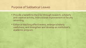 The sabbatical leave committee members shall evaluate sabbatical leave applications. Sabbatical Leave Information Session Ppt Download