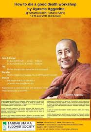 3, jalan bu 3/1, bandar utama. How To Die A Good Death Workshop By Ayasma Aggacitta Bandar Utama Buddhist Society Petaling Jaya July 13 To July 14 Allevents In
