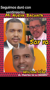Soy yo Wilson Díaz El Maestro De La Bachata, con mi nueva bachata Autoria  de un servidor, #soyyo #wilsondiaz #elmaestrodelabachata  #wiksondiazelmaestrodelabachata #sancristobalrd #bachata ...