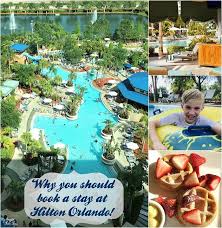 Why You Should Book A Stay At Hilton Orlando Florida Attractions In Orlando Orlando Florida Resorts Orlando Florida