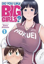 Do You Like Big Girls? Vol. 1 Manga eBook by Goro Aizome - EPUB Book |  Rakuten Kobo 9781638584773