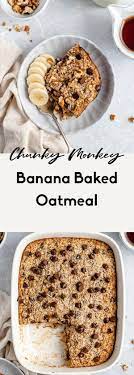 Chunky Monkey Banana Baked Oatmeal Ambitious Kitchen Recipe In 2021 Banana Baked Oatmeal Banana Baked Oatmeal Recipes Baked Oatmeal