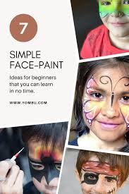 7 Easy Face-painting Ideas for Beginners