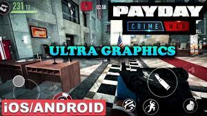 Payday Crime War Ios Android Gameplay Ultra Graphics Youtube