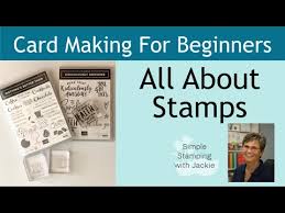 If you're a beginner card maker or crafter, here are the stamps sets you should have to make cards. Complete Guide To Stamps 9 Easy Cards Card Making For Beginners