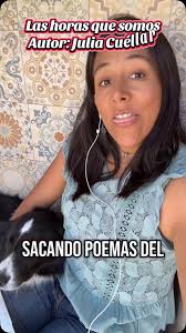 Las horas que somos. Poema de Julia Cuéllar.