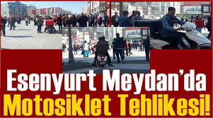 Take advantage of our package deals. Esenyurt Meydan Da Motosiklet Tehlikesi