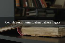 Contoh surat undangan resmi paling lengkap, dikemas rapi dan menarik dengan menggunakan gaya bahasa yang enak dibaca, sehingga menciptakan rasa nah di bawah ini terdapat beberapa contoh surat undangan resmi perusahaan yang bisa anda jadikan sebagai sumber referensi terbaik. 4 Contoh Surat Resmi Dalam Bahasa Inggris Dan Cara Penulisannya