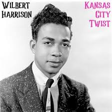 Kansas City Twist by Wilbert Harrison