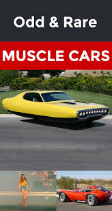Odd And Rare Muscle Cars You Don T See Everyday The Grizzled Classic Cars Muscle Muscle Cars Vintage Cars