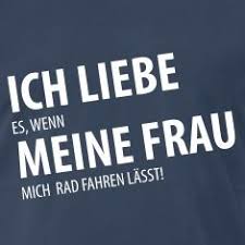 Ich Liebe Meine Frau Dh T Shirt Spreadshirt Fahrrad Spruch Ich Liebe Meine Frau Fahrrad Poster