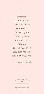 Victor Frankl Quotation Victor Frankl Quotes Wise Words Quotes Jewish Quotes