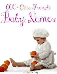 121 Top French Names French Baby Names French Baby English Baby Boy Names