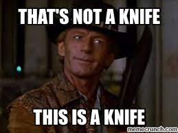 Best Quote From Crocodile Dundee Crocodile Dundee Dundee Australian Quotes