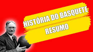 Anita queiroz franciellen chaves geice cardoso gesse cardoso sebastião aguimar yasmin queiroz. Historia Do Basquete Resumo Metodologia Do Ensino Do Basquetebol