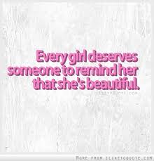 It took you a while to come into. Quotes About Beauty For Her 59 Quotes