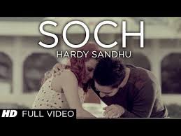 Soch Hardy Sandhu Full Video Song Romantic Punjabi Song 2013 Youtube Hardy Sandhu Best Love Songs Songs 2013