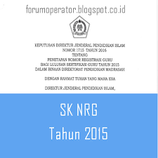 Check spelling or type a new query. Sk Nrg Sertifikasi Guru Madrasah Lulusan Tahun 2015 Lengkap Operator Sekolah