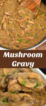 Mushroom Gravy Recipe This Easy Mushroom Gravy Has A Rich Deep Flavor From Sauteed Onions Garlic And Mushroom Gravy Easy Gravy Recipe Mushroom Gravy Recipe