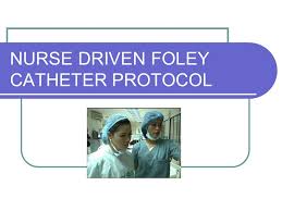 Nursing paper on managing multiple patients and medical records. Nurse Driven Foley Catheter Protocol Ppt Video Online Download
