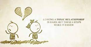 Even in the event things used to be great, if being surrounding this individual enables you to feel bad, youâ€™re in a toxic relationship. Leaving A Toxic Relationship Is Hard But These 6 Steps Make It Easier