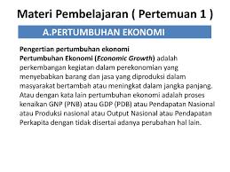 Pertumbuhan Ekonomi Dan Pembangunan Ekonomi Ppt Download