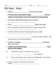Some of the worksheets for this. This 12 Question Worksheet Provides A Way For Students To Follow Along With The Bill Nye Heat Video The Que Science Method Bill Nye Persuasive Writing Prompts