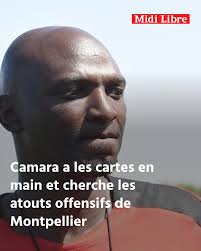 MHSC : Camara a les cartes en main et cherche les atouts offensifs de  Montpellier ➡️ https://l.midilibre.fr/qGCJ