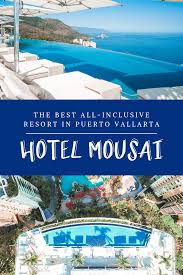 A Full Review Of Hotel Mousai In Puerto Vallarta Mexico Twf Puerto Vallarta Hotels Puerto Vallarta Mexico Resorts Puerto Vallarta Resorts