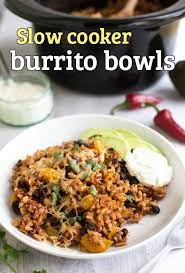 Slow Cooker Burrito Bowls So Easy No Pre Cooking Required Just Throw Everything I Vegetarian Slow Cooker Recipes Slow Cooker Burrito Vegan Crockpot Recipes