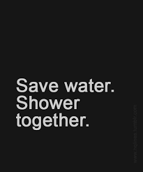 Save Water Shower Together Save Water Shower Together Shower Together Save Water Shower