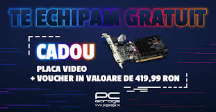 E posibil ca produsul sa nu. Pc Garage Te EchipeazÄƒ Gratuit Cu O PlacÄƒ Video È™i Cu Un Voucher