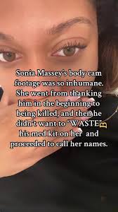 Heartbreaking Video of Sonya Massey's Tragic Encounter