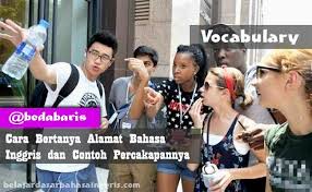 Cara Bertanya Alamat Dalam Bahasa Inggris Dan Contoh Percakapannya Inggris Bahasa Inggris Bahasa