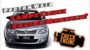 Maybe you would like to learn more about one of these? Proton Waja Lampu Check Engine Menyala Youtube
