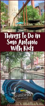 Our local attractions keep adventurers, thrill seekers and family vacationers coming back for more. Things To Do In San Antonio With Kids Family Travel Magazine