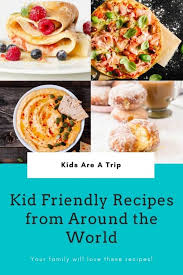 If you're looking to spice up your menu look no further than the chew. the popular abc program featured daily recipes that are posted on the show's official website. Kid Friendly Recipes From Around The World Kids Are A Trip