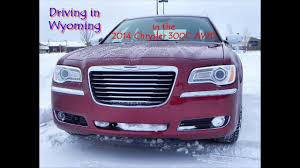 Driving In Wyoming In The 2014 Chrysler 300c Awd Youtube