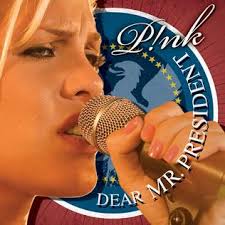 President by pink, found in album i'm not dead released by pink in 2006. Dear Mr President Pink Song Wikipedia