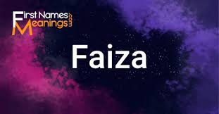 Faihza, faaiza, faaizah, faizah, fiza, faiza, faisa, fayiza and faeeza. First Names Meanings Faiza