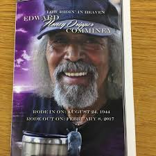 Edward “HoneyDripper” Comminey Sr. (1944-2017)