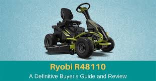 Ryobi 40v hp brushless 21 in. Ryobi R48110 Electric Riding Lawn Mower Review Contents 2021 S Update