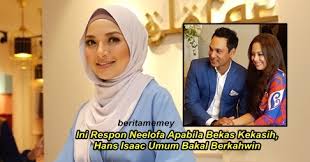 Neelofa dan hans isaac kembali bercinta? Ini Respon Neelofa Apabila Bekas Kekasih Hans Isaac Umum Bakal Berkahwin Berita Memey