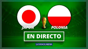 Bildresultat fÃ¶r japon contra polonia en vivo