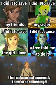 Motivations For Friends Family Lover Father Figure And Some Weird Voice I Guess Legend Of Zelda Legend Of Zelda Memes Zelda Funny