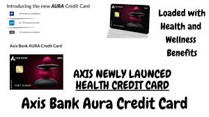 My wings credit card fees is applicable annually, on joining and for cash payment while the others are waived. Axis Bank Launches Aura Credit Card Axis Bank New Health Credit Card Axis Aura Health Credit Card Youtube