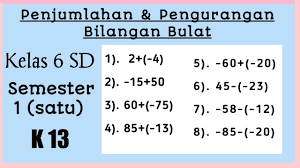 Soal matematika kelas 5 sd bab 1 bilangan bulat dan kunci jawaban 7 mei 2018 admin bimbel brilian 2 komentar a. Dua Cara Mudah Penjumlahan Dan Pengurangan Bilangan Bulat Matematika Kelas 6 Sd Mi Youtube