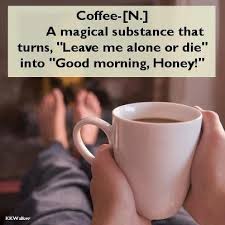 Pin By Damena Mccoy On I M Just Saying Coffee Humor Coffee Quotes Coffee Love