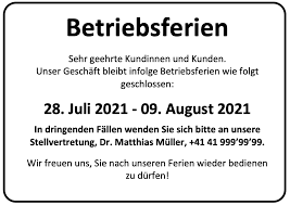 Grundsätzlich ist betriebsurlaub wegen des lockdowns denkbar, aber es gelten auch die allgemeinen grundsätze, wonach in erster linie die urlaubswünsche des arbeitnehmers maßgeblich. Betriebsferien Vorlage Schild Zum Ausdrucken Vorla Ch